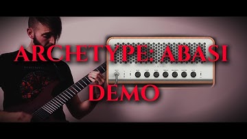 Archetype: Abasi FULL MIX DEMO (Neural DSP)