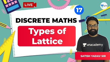 Types of Lattice | Lec 17 | Discrete Maths | GATE CSE 2021 Exam