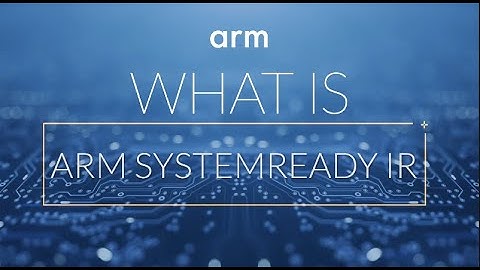 What is Arm SystemReady IR?