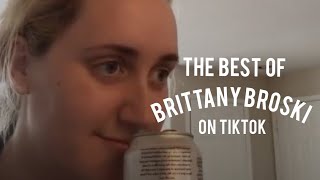 the best of brittany broski on tiktok