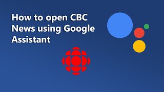 How to open the CBC News App using Google Assistant screenshot 4