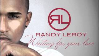 Video thumbnail of "WAITING FOR YOUR LOVE - RANDY LEROY"