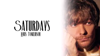 Louis Tomlinson - Saturdays (Lyrics)