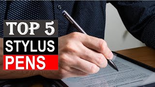 ✅Top 5 Best Stylus Pens of 2024 - Best Stylus Pens for 2024! Reviews