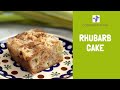 Super Easy Rhubarb Cake Recipe