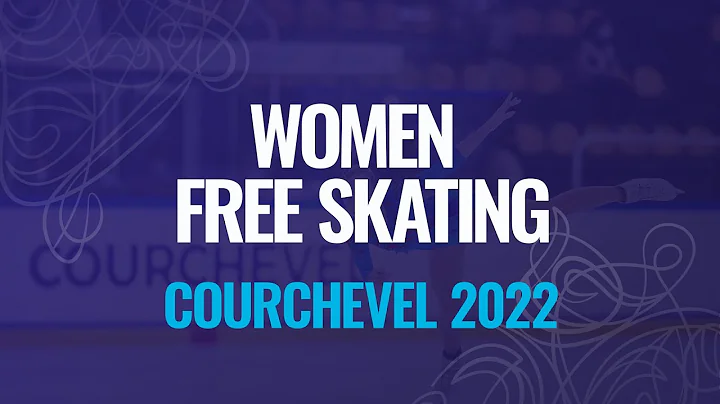 Julia BROVALL (SWE) | Women Free Skating | Courche...