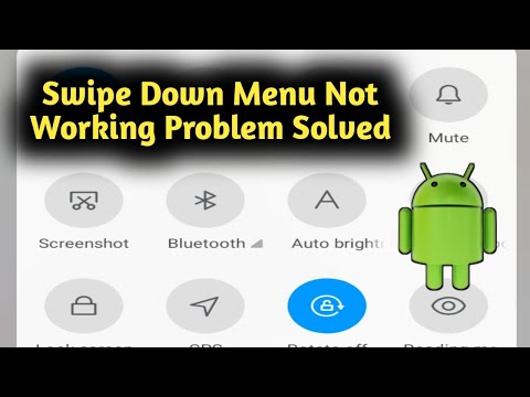 Android Swipe Down Menu Not Working Problem Solved