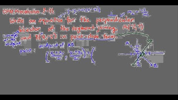CPM Precalculus 3-11 - The perpendicular bisector of a line segment