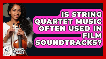 Is String Quartet Music Often Used In Film Soundtracks? - Classical Serenade