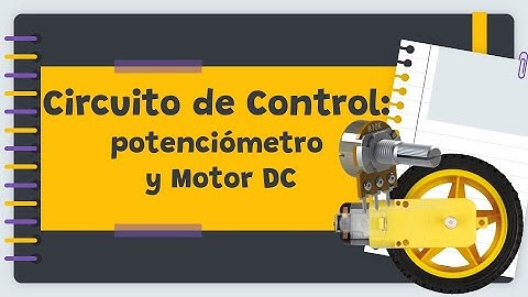Control de velocidad: Motores DC, transistores y  potenciómetros.