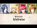 【Otogi no Uta】 Weltreise ┃ Bremüsik【LYRICS】