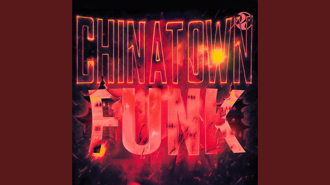 CHINATOWN FUNK (Slowed)