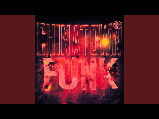 CHINATOWN FUNK (Slowed)