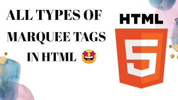 ALL TYPES OF MARQUEE TAGS | IN HTML