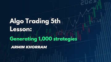 Algorithmic Trading 5th Lesson: Generating 1,000 strategies