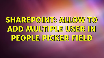 Sharepoint: Allow to add multiple user in people picker field (2 Solutions!!)