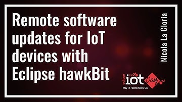 Remote software updates for IoT devices with Eclipse hawkBit