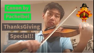 ThanksGiving Special | Canon | Pachelbel | Violin Cover
