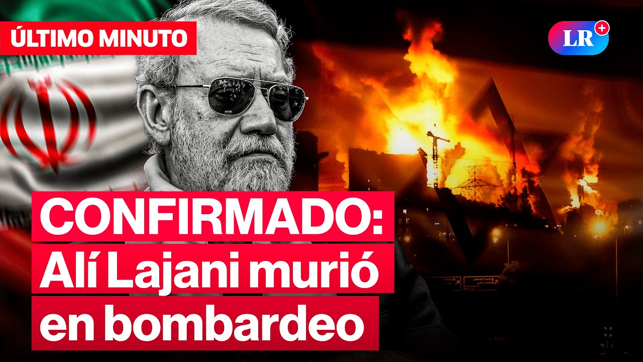 Irán confirma la muerte de Ali Larijani tras ataque en Teherán | #LR