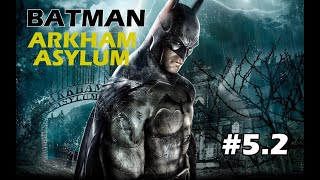 Batman: Arkham Asylum #5 pt2 | Defeat Bane