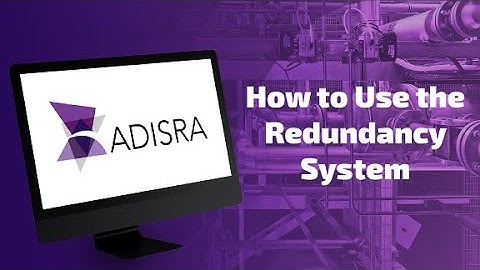 How to Use the Redundancy System | ADISRA® SmartView