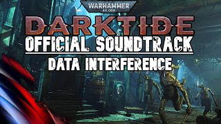 Data Interrogation Theme | WH40K Darktide Official Soundtrack | OST