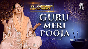 Guru Meri Pooja | Jaya Kishori | Bhajan