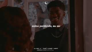 Lil Nas X - THATS WHAT I WANT (TRADUÇÃO | LEGENDADO) + [Clipe Oficial]