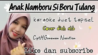 Anak Namboru Si Boru Tulang Karaoke duet tapsel terbaru No vocal cowok Anak Namboru Si Boru Tulang Karaoke duet tapsel terbaru No vocal cowok