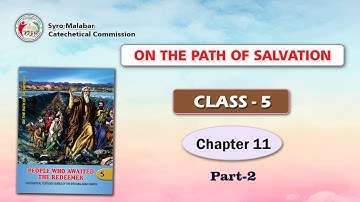 ON THE PATH OF SALVATION | CLASS 5 | CHAPTER 11 | PART 2 | Syro-Malabar