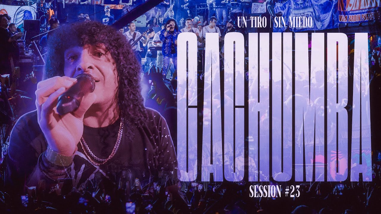 CACHUMBA - SESSIONES CON PUBLICO #23 (SIN MIEDO : 1 