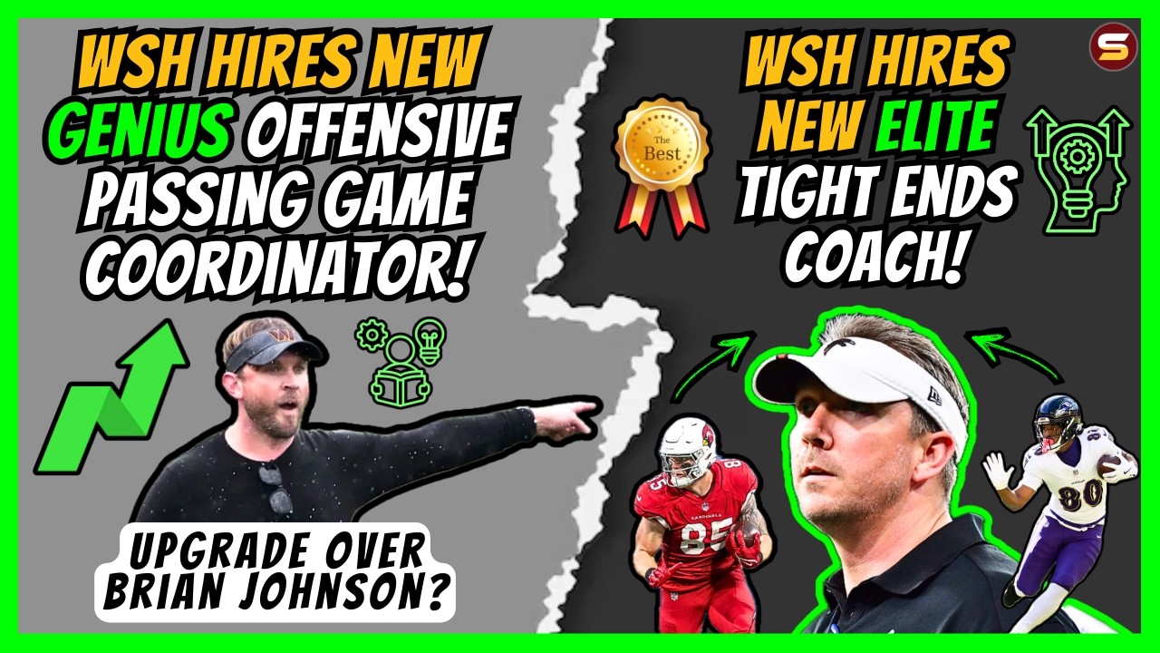 🔥WSH Hires ELITE Tight End Coach! Getting Top Free Agency Tight End? | 👀WSH Hires New OPGC! Upgrade?