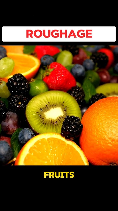roughage-roughage-edibles-food-what-is-roughage-shorts-viral