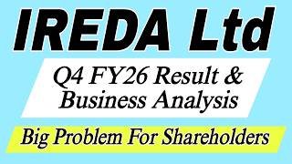 IREDA Q4 FY26 Result Out || Red alert For Shareholders || Full Business Analysis || #ireda