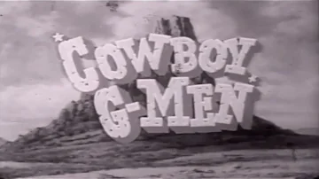 Cowboy G Men 50s TV Western episode 1 of 20