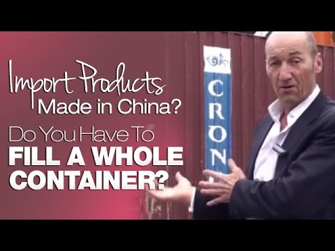 import-products-made-in-china?-do-you-have-to-fill-a-whole-container?