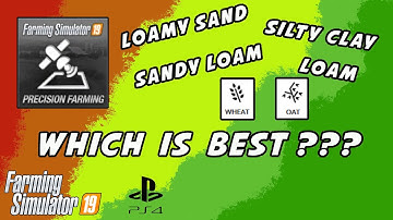 Precision Farming On Console | Which Soil Type For Each Crop | Farming Simulator 19 Mod Review