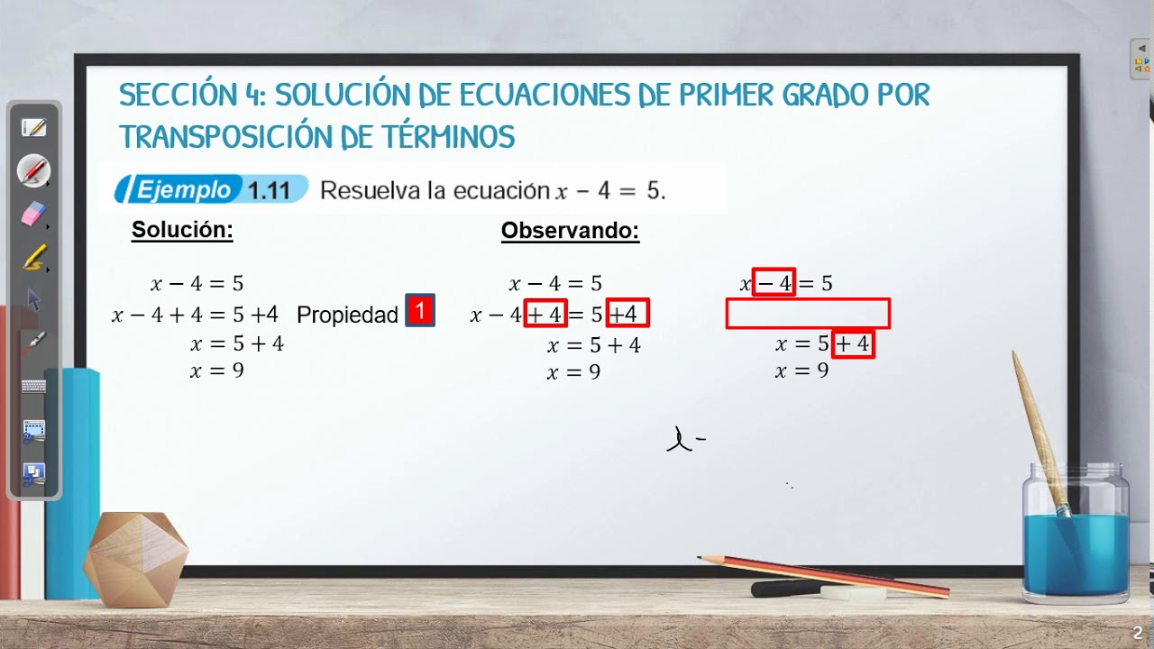 Solución de Ecuaciones de Primer Grado por Transposición de Términos