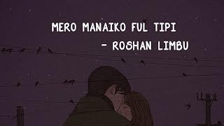 Mero Manaiko Phool Tipi Cover  -Roshan Limbu screenshot 3