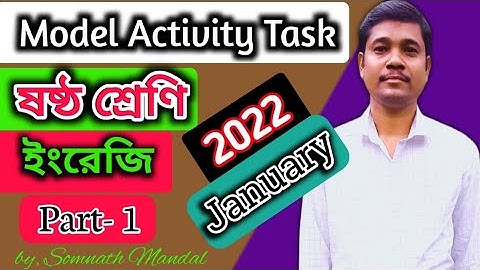 Class 6 English Model Activity Task Part 1 January | Model Activity Task 2022