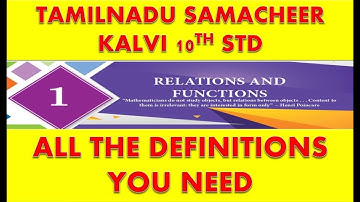 10TH STD SAMACHEER KALVI MATHS ALL DEFINITIONS OF THE CHAPTER : RELATIONS AND FUNCTIONS