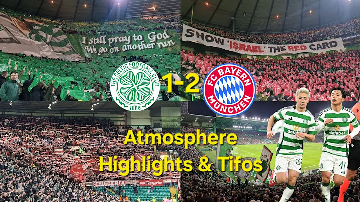 Celtic 1-2 Bayern Munich | Atmosphere Highlights & Tifo | Champions League