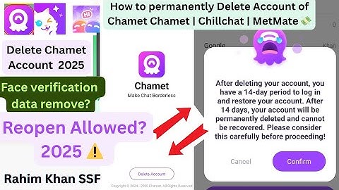 How to Delete Chamet Account 2025 | Remove Face Verification & Reopen Option Full Explained