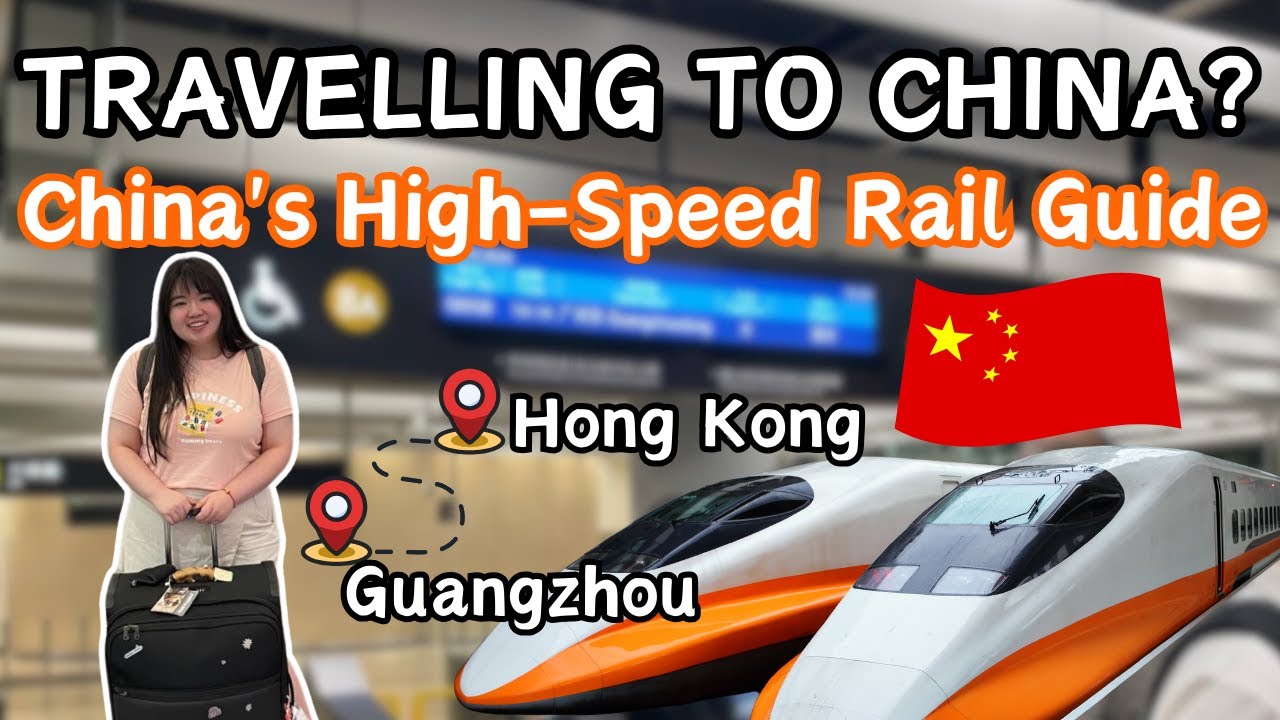 How to travel from HK🇭🇰 to GZ 🇨🇳| China's High Speed Rail Guide ft ...