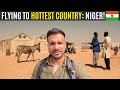 Traveling to least developed  hottest country niger 