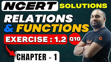 Relations and Functions | Exercise 1.2 (Q.10) | Class 12 Math | Punit Sir