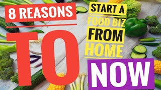 Start Selling Food NOW 8 Tips to get you Started TODAY  [Start a Food Business from Home]