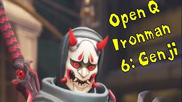 OW2 Open Queue Ironman Ep6: Genji