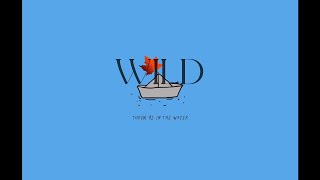 날 물 속으로 던져 줘: Throw Me In The Water - WILD (가사 해석/한국어/Lyrics)