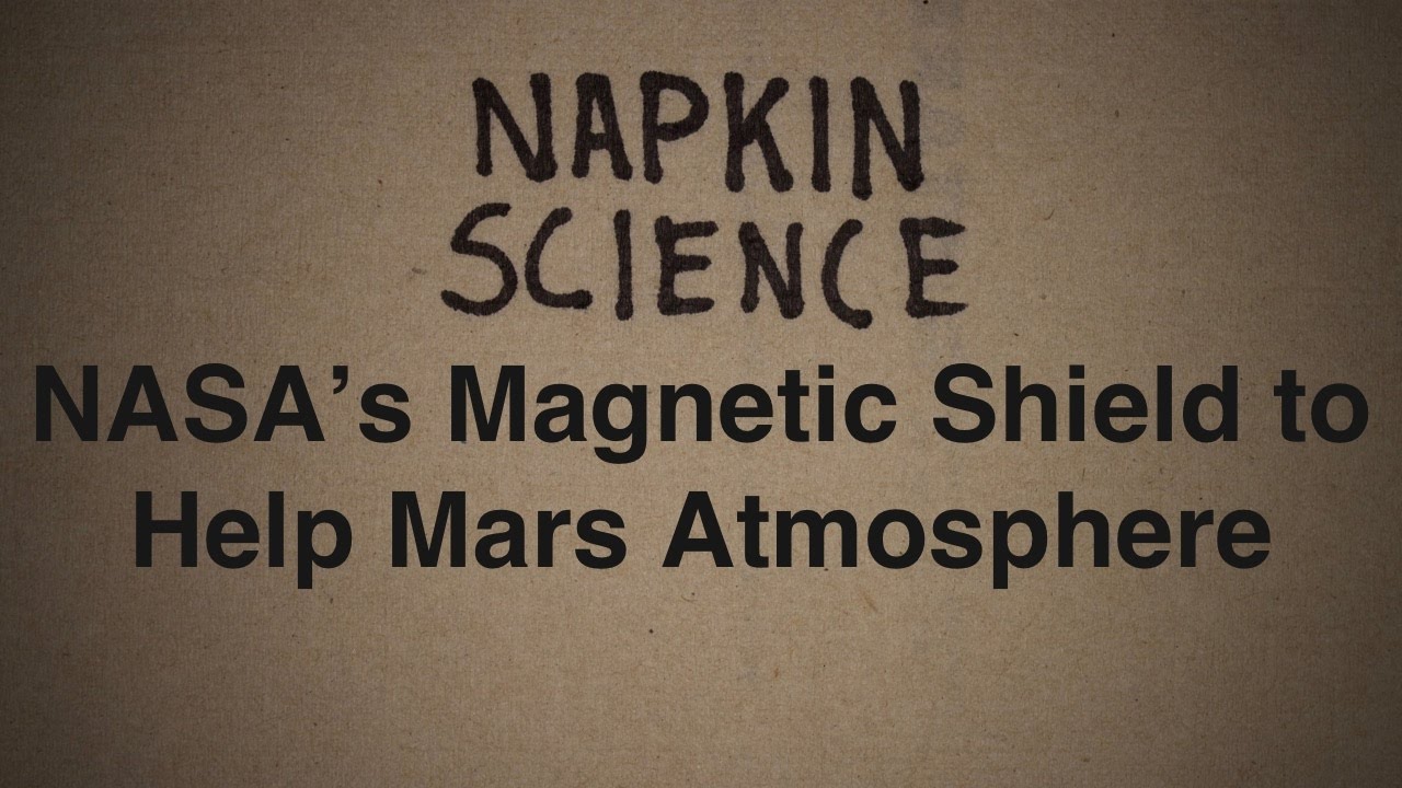 NASA’s Shield to Help Mars Atmosphere YouTube